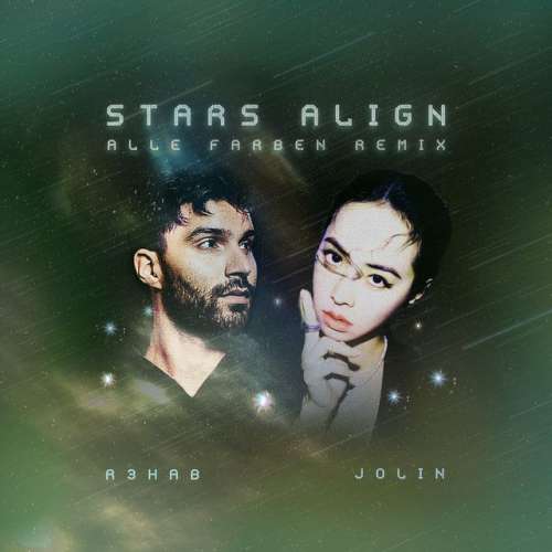 Stars Align (with Jolin Tsai) [Alle Farben Remix]